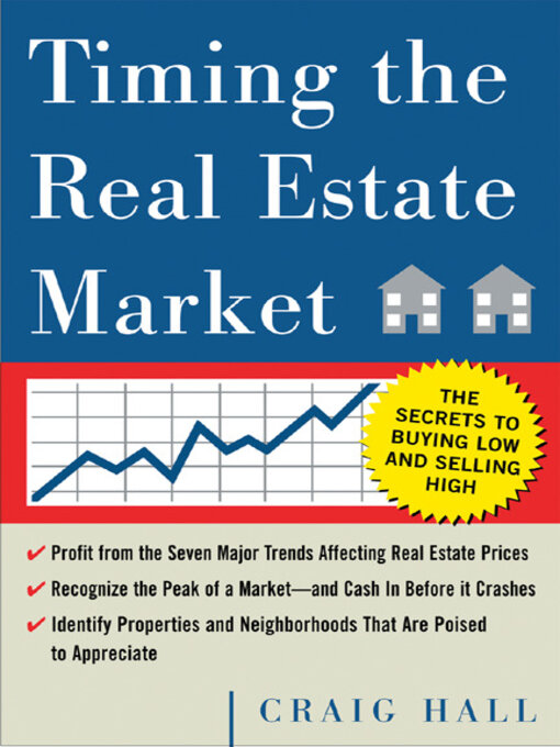 Title details for Timing the Real Estate Market by Craig Hall - Available